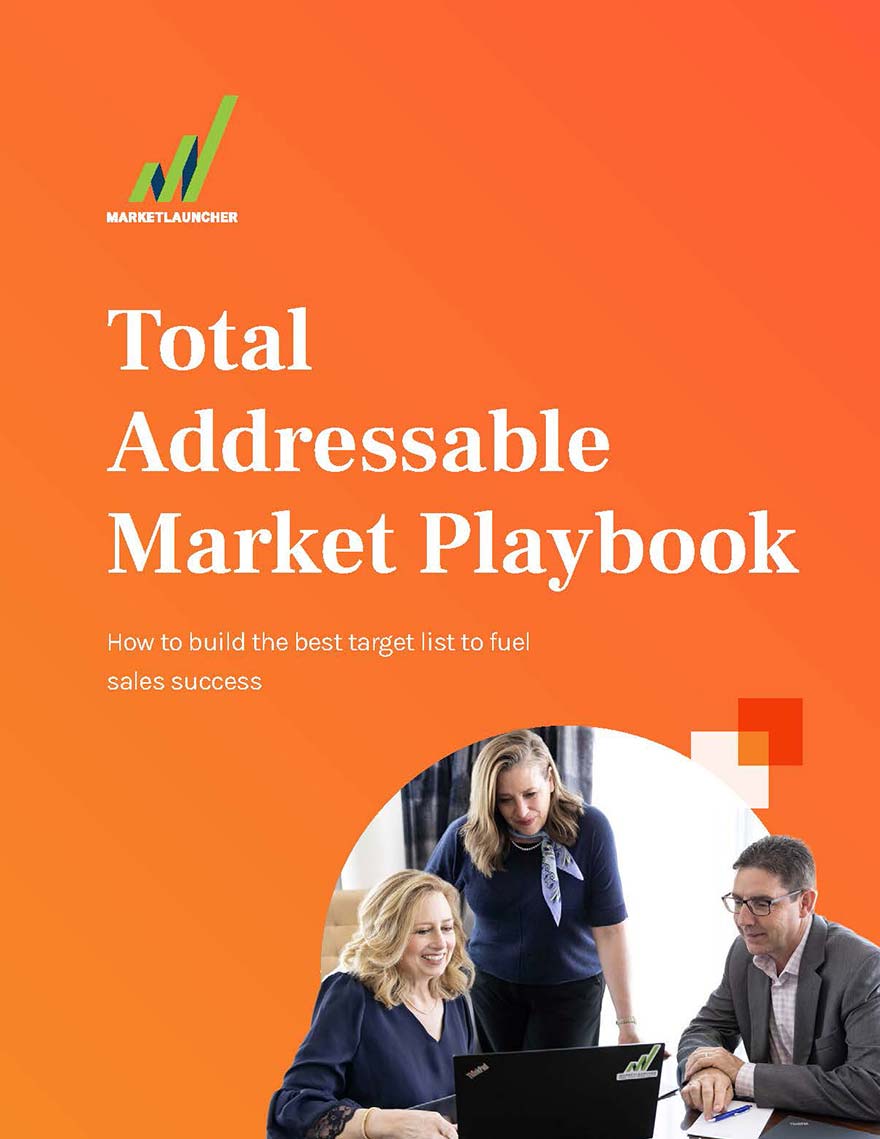Click to download the playbook:Total Addressable Market Playbook: Build a TAM That Will Fuel Sales Success